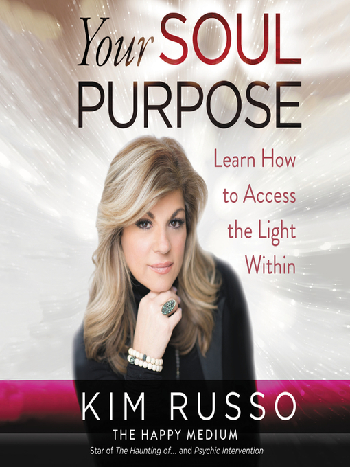 Title details for Your Soul Purpose by Kim Russo - Available